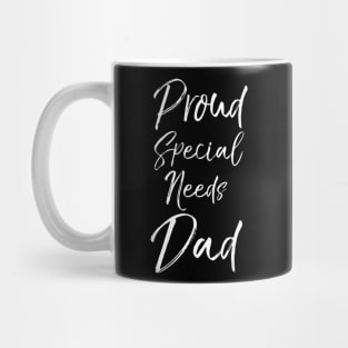 Proud Special Needs Dad Mug